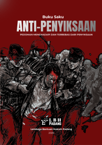 Buku Saku Anti-Penyiksaan Pedoman Menghadapi dan Terbebas dari Penyiksaan